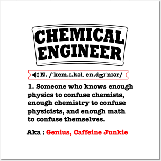 Chemical Engineer Gifts - Chemical Engineer Definition Posters and Art